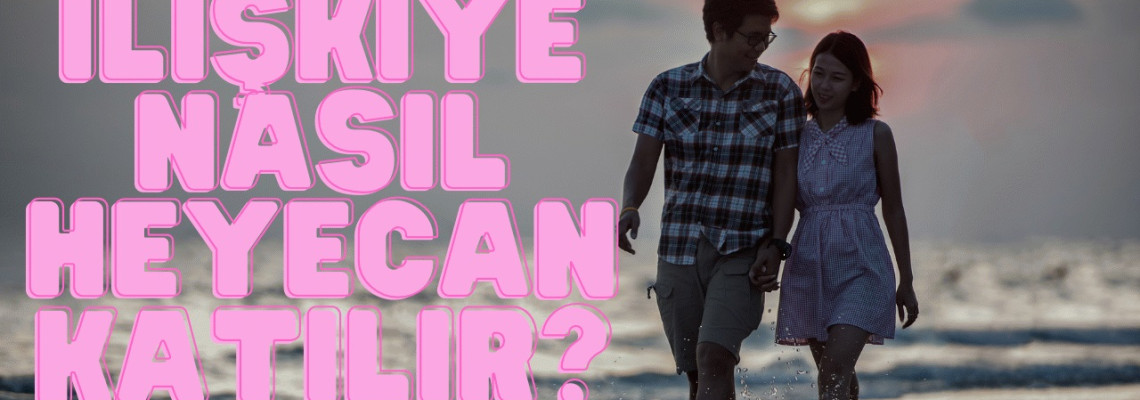İlişkinizi Canlandırmak İçin Kullanabileceğiniz Erotik Oyuncaklar